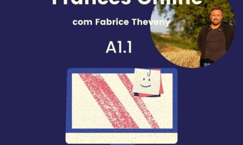 Francês com Fabrice – Módulo A1.1