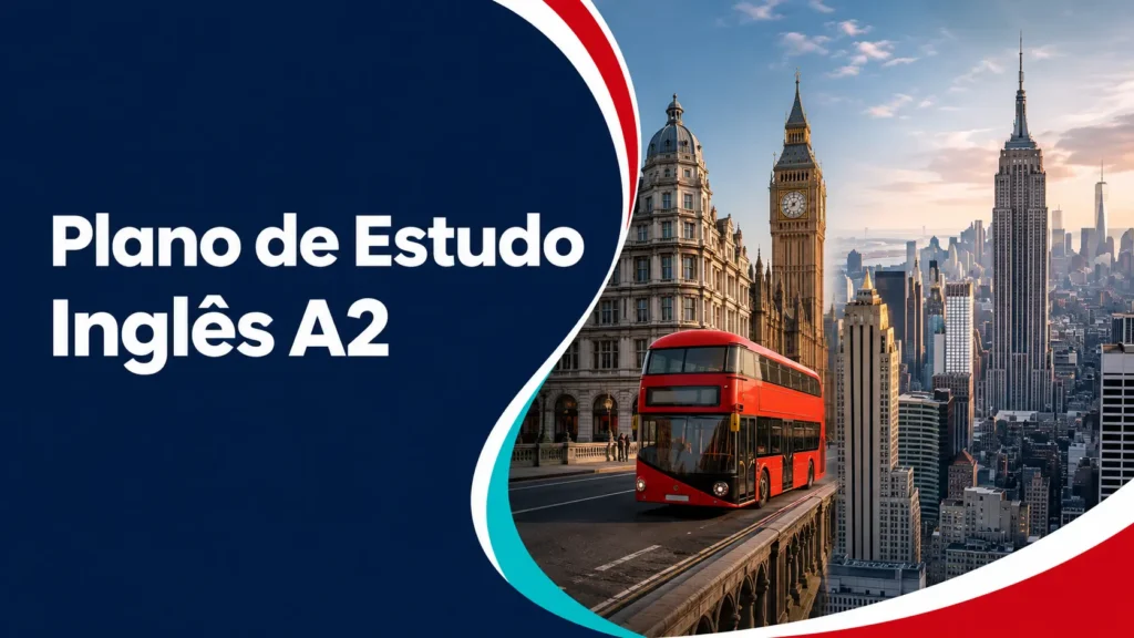 Plano de Estudo de Inglês — Nível A2