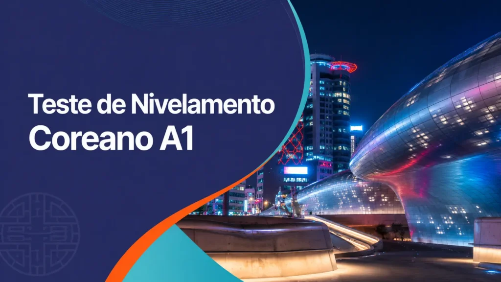 Teste de Nivelamento de Coreano A1