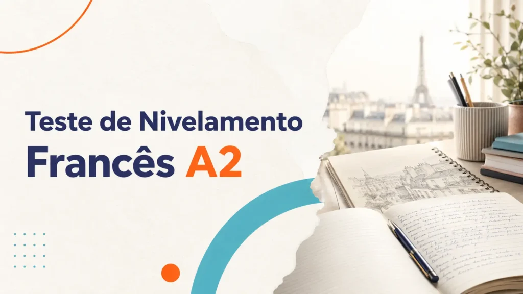 Teste de nivelamento de francês A2