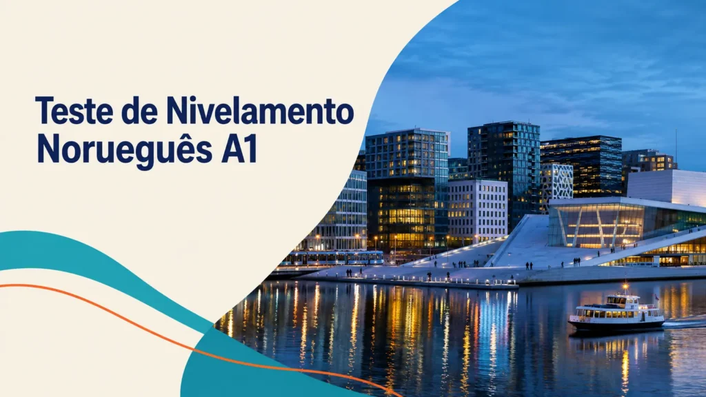 Teste de Nivelamento de Norueguês A1