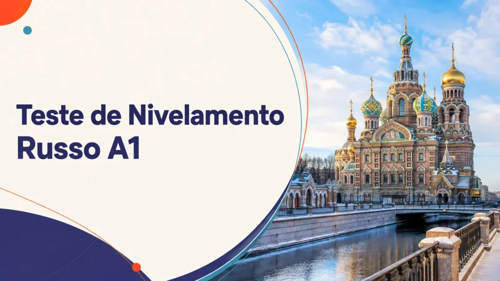Teste de Nivelamento de Russo A1